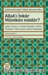 Allah’ı İnkar Mümkün müdür?