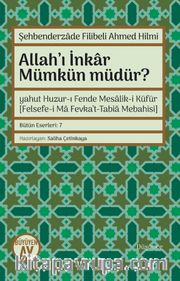 Allah’ı İnkar Mümkün müdür?