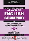A Linguistic Guide To Advanced English Grammer & For KPDS,ÜDS,TOEFL,YDS