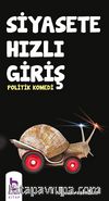 Siyasete Hızlı Giriş - Politik Komedi