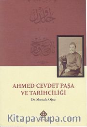 Ahmed Cevdet Paşa ve Tarihçiliği