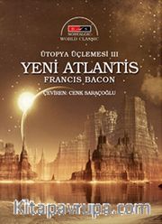 Yeni Atlantis - Ütopya Üçlemesi III (Nostalgic)