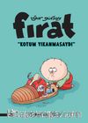 Fırat - Kotum Yıkanmasaydı