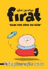 Fırat - Gelme Evde Köpek Var Bizim