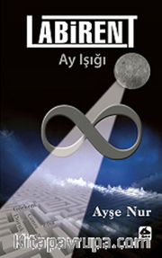 Labirent <br /> Ay Işığı