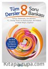 8. Sınıf Tüm Dersler Soru Bankası