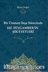 Bir Ümmetin İnşa Sürecinde Hz. Peygamber'in Şikayetleri