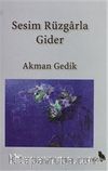 Sesim Rüzgarla Gider