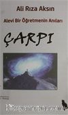 Çarpı & Alevi Bir Öğretmenin Anıları