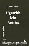 Uygarlık İçin Antitez