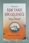 Türkiye'de Aşık Tarzı Şiir Geleneği ve Rüya Motifi
