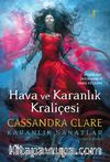 Hava ve Karanlık Kraliçesi (Ciltli) & Karanlık Sanatlar