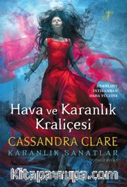 Hava ve Karanlık Kraliçesi (Ciltli) <br /> Karanlık Sanatlar