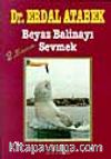 Beyaz Balinayı Sevmek