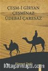 Çeşm-i Giryan Çeşminaz Üdebai Çaresaz