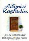 Ailenizi Keşfedin