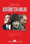 Atatürk’ten Anılar