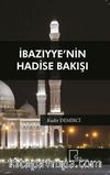 İbazıyye’nin Hadise Bakışı