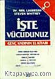 İşte Vücudumuz