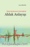 İslami Modernizm Geleneğinde Ahlak Anlayışı