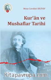 Kur’an ve  Mushaflar Tarihi