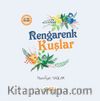 Rengarenk Kuşlar