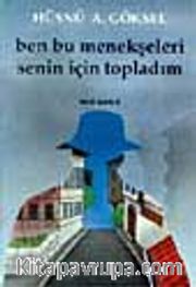 Ben Bu Menekşeleri Senin İçin Topladım