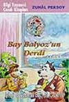 Bay Balyoz'un Derdi (Hassas Burun Dedektiflik Bürosu 3)