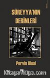 Süreyya’nın Derinleri