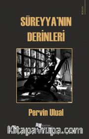 Süreyya’nın Derinleri
