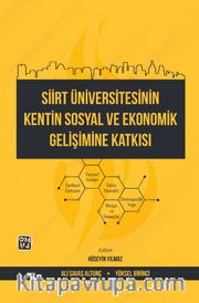 Siirt Üniversitesinin Kentin Sosyal ve Ekonomik Gelişimine Katkısı