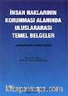 İnsan Haklarının Korunması Alanında Uluslararası Temel Belgeler