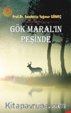 Gök Maral’ın Peşinde