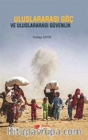 Uluslararası Göç ve Uluslararası Güvenlik