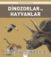Dinozorlar ve Hayvanlar / Larousse İlk Bilgi Hazinesi