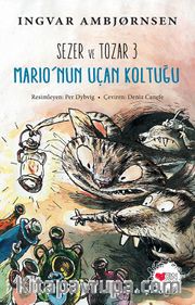 Sezer ve Tozar 3 <br /> Mario’nun Uçan Koltuğu