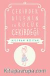 Çekirdek Ailenin En Küçük Çekirdeği