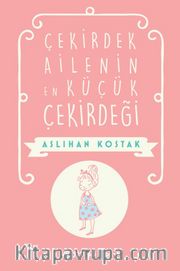 Çekirdek Ailenin En Küçük Çekirdeği