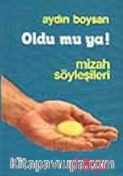Oldu Mu Ya