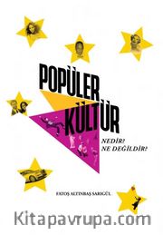 Popüler Kültür Nedir Ne Değildir?
