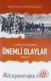Cumhuriyet Döneminde Önemli Olaylar (1. Cilt)