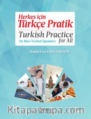Herkes için Türkçe Pratik - Turkish Practice for All