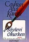 Söylevi Okurken