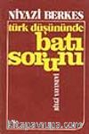 Türk Düşününde Batı Sorunu