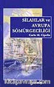 Silahlar ve Avrupa Sömürgeciliği