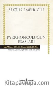 Pyrrhonculuğun Esasları (Ciltli)