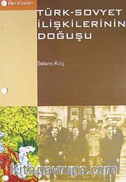 Türk Sovyet İlişkilerinin Doğuşu