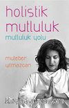 Holistik Mutluluk & Mutluluk Yolu