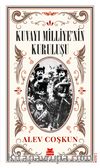 Kuvayı Milliye’nin Kuruluşu & En Uzun On Beş Gün