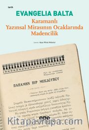 Karamanlı Yazınsal Mirasının Ocaklarında Madencilik